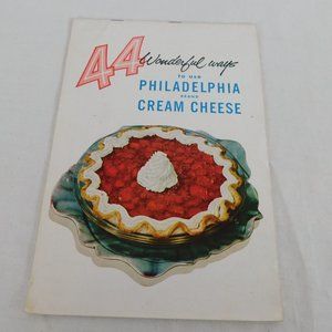 Vintage Recipe Book Philadelphia Cream Cheese 44 Wonderful Ways to Use Cooking